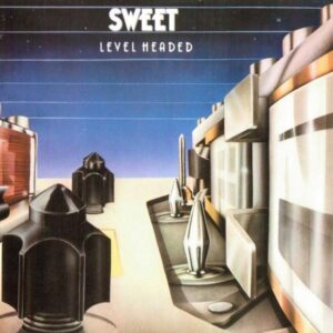 Sweet – Level Headed (1978)