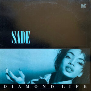 Sade – Diamond Life (1984).