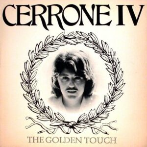 Cerrone – Cerrone IV: The Golden Touch (1978)1 pres.