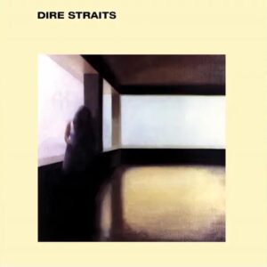 Dire Straits – Dire Straits (1978)