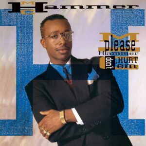 MC Hammer – Please Hammer Don’t Hurt ‘Em