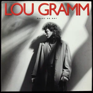 Lou Gramm(Foreigner) – Ready Or Not (1987)