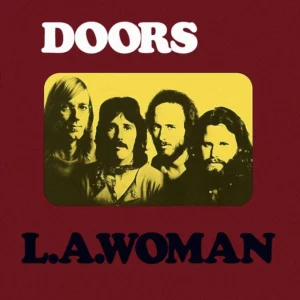 The Doors – L.A. Woman (1971)