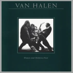 Van Halen – Women And Children First (1980)