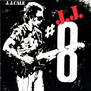 J.J. Cale – N°8 (1983)