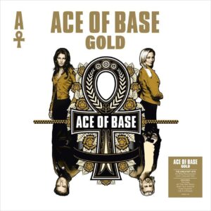 Ace of Base — Gold (Greatest Hits)