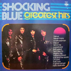 Shocking Blue — Greatest Hits (1973)