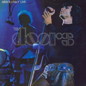 The Doors — Absolutely Live (1970)