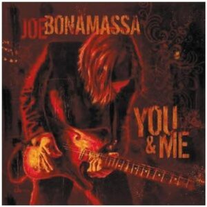 Joe Bonamassa — You & Me (2006)