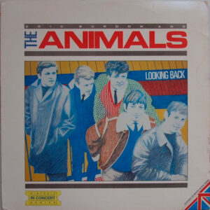 Eric Burdon and The Animals — Looking Back (1987)